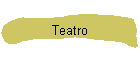 Teatro